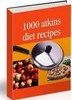 Thumbnail *NEW* 1000 Atkins Diet Recipes  2011