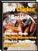 Thumbnail *NEW* 300 tasty and easy Chicken Recipes 2011