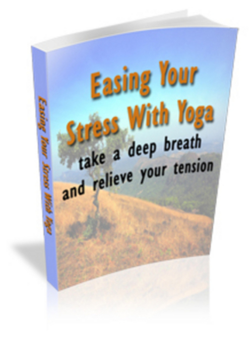 Product picture *New* Easing Your Stress With Yoga MRR 2011