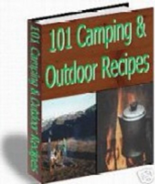 Product picture *NEW* 101 CAMPING & OUTDOOR RECIPES  2011