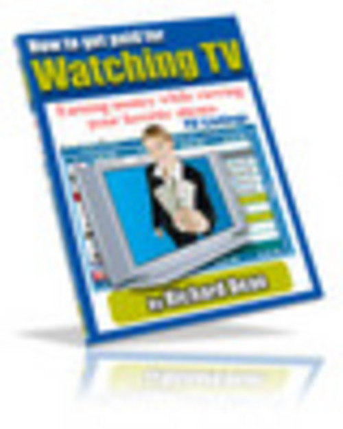Product picture *NEW* How To Get Paid For Watching TV 2011