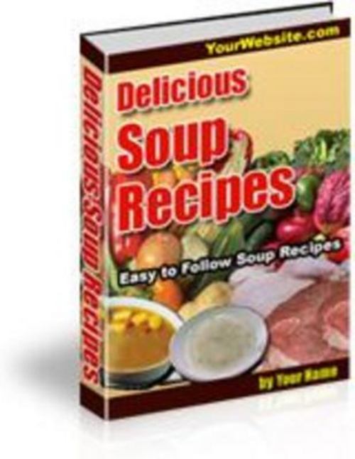 Product picture *NEW* Delicious Soup Recipes 2011